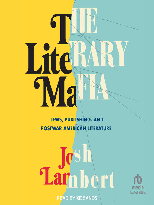 Title details for The Literary Mafia by Josh Lambert - Available